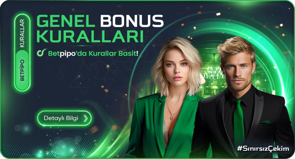 Betpipo Genel Bonuslar